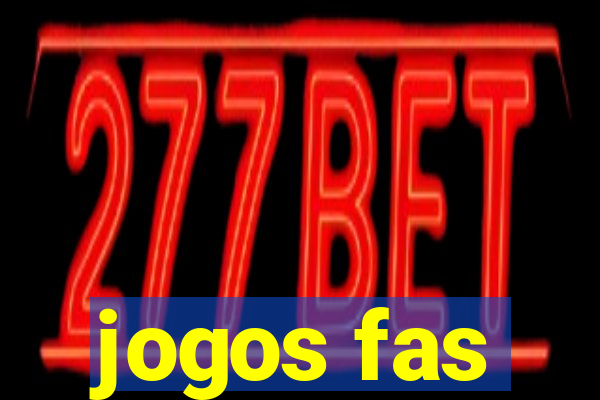 jogos fas